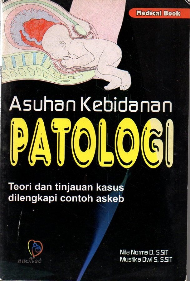 Asuhan Kebidanan Patologi