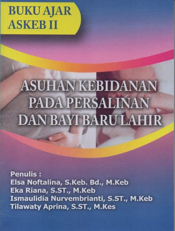 Asuhan Kebidanan Pada Persalinan dan Bayi Baru Lahir