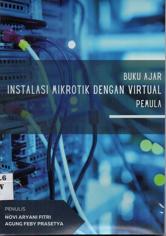 Buku Ajar Instalasi Mikrotik dengan Virtual Pemula